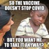 So the vaccine doesnt stop the virus.jpg