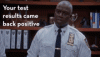 brooklyn-nine-nine-test-results.gif