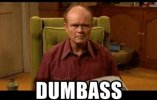red-forman-dumbass.jpg